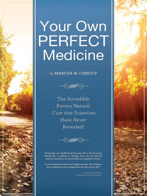 Title details for Your Own Perfect Medicine by Martha Christy - Wait list